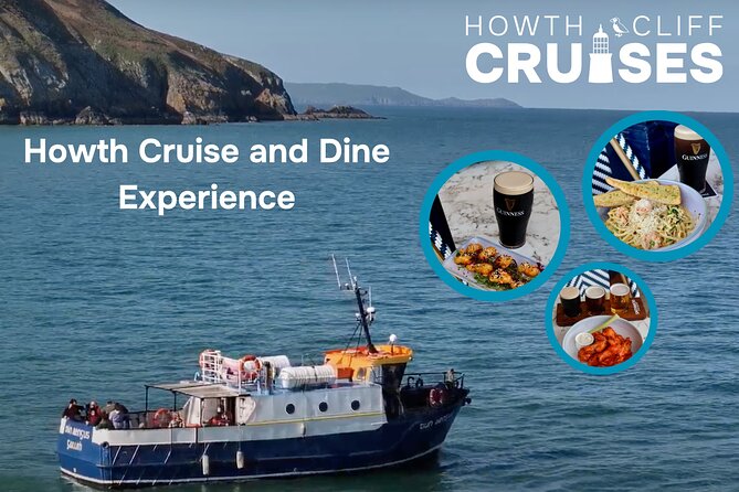 Howth Coastal Cruise and Dine Experience - Key highlights you will actually care about